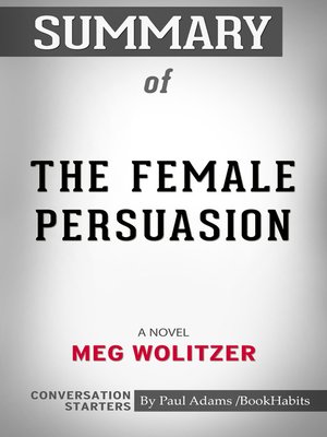 cover image of Summary of the Female Persuasion